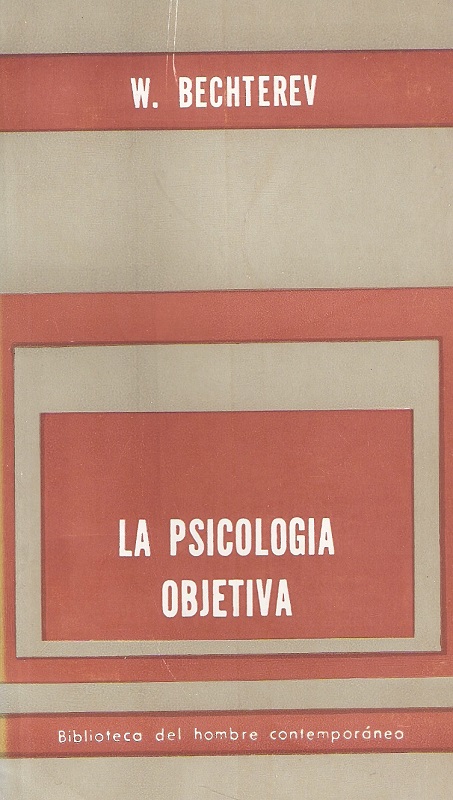 LA PSICOLOGÍA OBJETIVA
