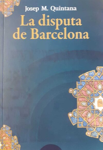 LA DISPUTA DE BARCELONA