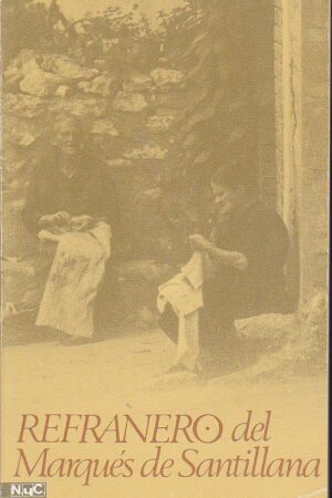 REFRANERO DEL MARQUÉS DE SANTILLANA..