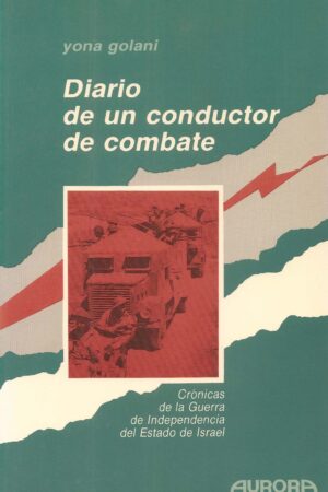 DIARIO DE UN CONDUCTOR DE COMBATE..