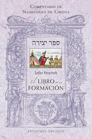 SEFER YETZIRAH: EL COMENTARIO DE NAJMÁNIDES DE GIRONA..