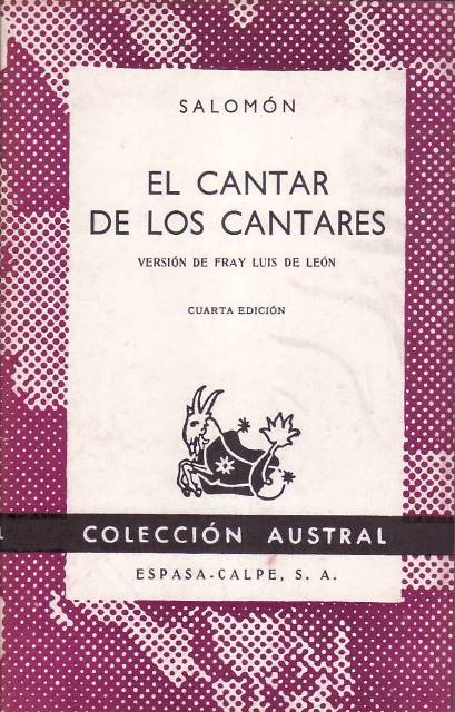 EL CANTAR DE LOS CANTARES - VERSIÓN DE FRAY LUIS DE LEON..
