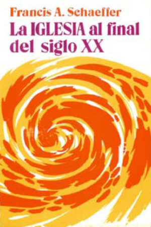 LA IGLESIA AL FINAL DEL SIGLO XX..