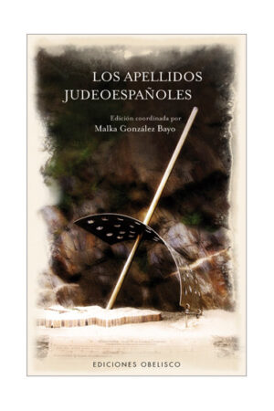 LOS APELLIDOS JUDEOESPAÑOLES..