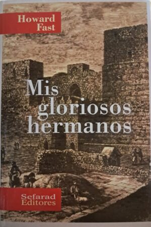 MIS GLORIOSOS HERMANOS..