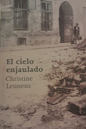 EL CIELO ENJAULADO..