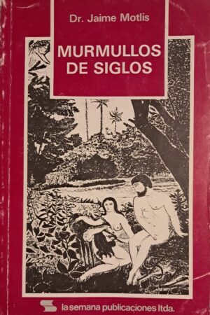 MURMULLOS DE SIGLOS..