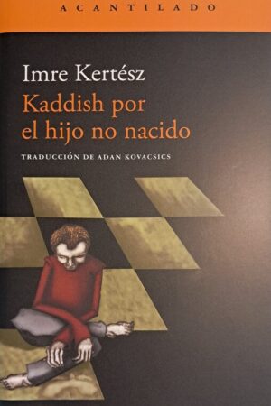 KADDISH POR EL HIJO NO NACIDO..