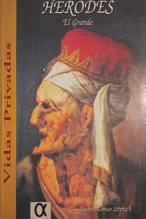 HERODES EL GRANDE..