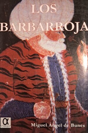 LOS BARBARROJA..