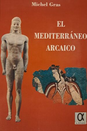 EL MEDITERRÁNEO ARCAICO..