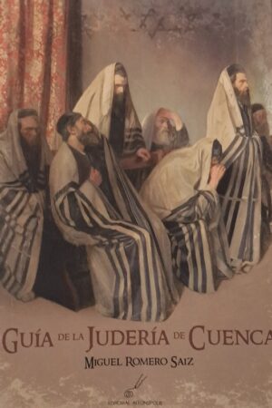 GUÍA DE LA JUDERÍA DE CUENCA..