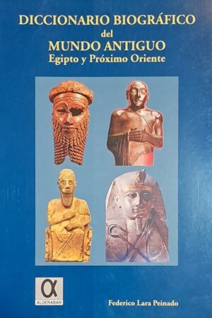 DICCIONARIO BIOGRÁFICO DEL MUNDO ANTIGUO..