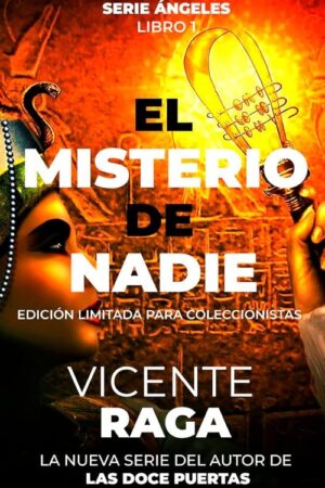 EL MISTERIO DE NADIE - SERIE ÁNGELES LIBRO 1..