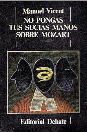 NO PONGAS TUS SUCIAS MANOS SOBRE MOZART..
