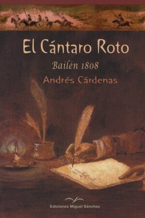 EL CÁNTARO ROJO: BAILÉN 1808..
