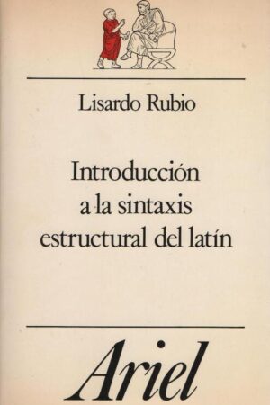 INTRODUCCIÓN A LA SINTAXIS ESTRUCTURAL DEL LATÍN..