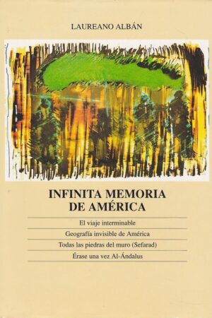 INFINITA MEMORIA DE AMÉRICA..