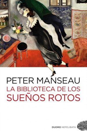 LA BIBLIOTECA DE LOS SUEÑOS ROTOS..