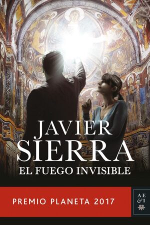 EL FUEGO INVISIBLE..
