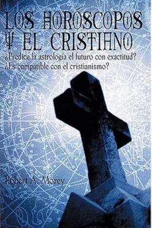 LOS HOROSCOPOS Y EL CRISTIANO..